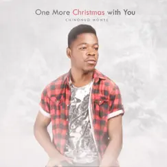 One More Christmas with You - Single by Chinonso Monye album reviews, ratings, credits