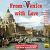 From Venice with Love album lyrics, reviews, download