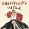 Ambivalente - Pater lyrics