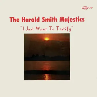 télécharger l'album The Harold Smith Majestics - I Just Want To Testify