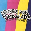 Loukos por Timbalada - Um Verão Feito para Você - Single, 2015