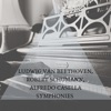 Ludwig Van Beethoven, Robert Schumann, Alfredo Casella symphonies