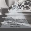 Ludwig Van Beethoven, Robert Schumann, Alfredo Casella symphonies, 2020