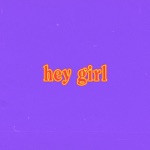 boy pablo - Hey Girl