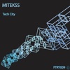 Mitekss - Tech City