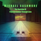 Michael Cashmore - The Doctrine of Love and Opposites (feat. Shaltmira)