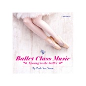 Ballet Class Music  2 - Kissing To The Ballet artwork