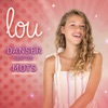 Lou - Donne-moi