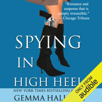 Gemma Halliday - Spying in High Heels (Unabridged) artwork