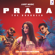 Prada (feat. Shreya Sharma) - The Doorbeen