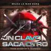 Stream & download Un Clavo Saca Otro - Single