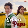 Sehari Papu - Single