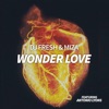 DJ Fresh - Wonder Love (feat. Antonio Lyons)
