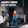 Lay My Boots - Single