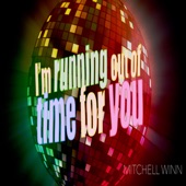 Mitchell Winn - Running Out of Time