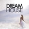 Dream House Vol. 1 (Continuous DJ Mix) - Elated lyrics