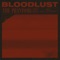 Bloodlust (feat. Amy Stroup) - The Phantoms lyrics