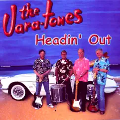 Headin' Out by The Vara-Tones album reviews, ratings, credits