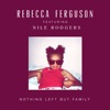 Nothing Left but Family (feat. Nile Rodgers) - Single