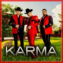 El Karma - Single - Ariel Camacho Y Los Plebes Del Rancho