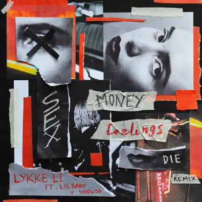 sex money feelings die REMIX (feat. Lil Baby & SNOWSA) - Single - Lykke Li sex money feelings die REMIX (feat. Lil Baby & SNOWSA) - Single - Lykke Li