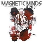 Magnetic Minds - It's Gonna Hurt