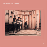 The Fearless Flyers - The Fearless Flyers II - EP artwork