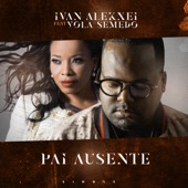 Pai Ausente (feat. Yola Semedo) artwork