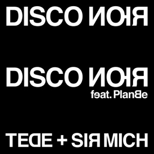 Disco Noir (feat. PlanBe) - Single