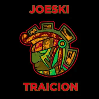 Traicion by Joeski song reviws