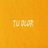 Tu Olor (feat. Lleka) - Single album lyrics, reviews, download