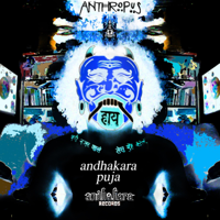 ANTHROPUS - Andhakara Puja artwork