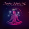 Manifest Miracles HZ & Raise Positive Vibration - Jennifer Calm, Lily Zen & Mrs Clara