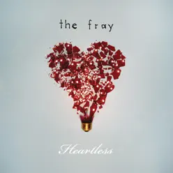 Heartless - EP - The Fray