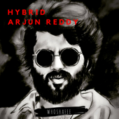 Hybrid Arjun Reddy - Whoshafee