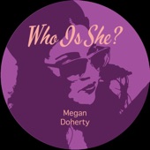 Megan Doherty - Who Is She?