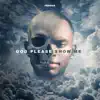 God Please Show Me - Single album lyrics, reviews, download