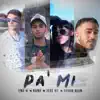 Stream & download Pa' Mi (feat. Rome, Eme M & Jezz Mc) - Single