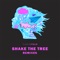 Shake the Tree (Extended Mix) - Simon Field lyrics