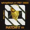 Match Fit (feat. POET) - Single album lyrics, reviews, download