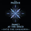 Panic! At the Disco - Into the Unknown (From 