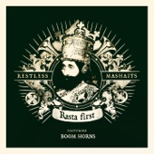 Restless Mashaits - Rasta the First (feat. Boom Horns)