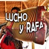 Lucho Y Rafa - EP