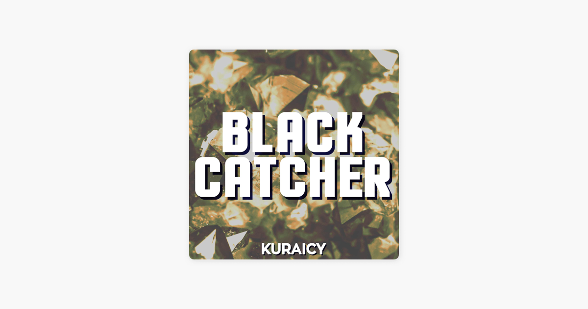 Black Catcher From Black Clover Single By Kuraicy On Apple Music - black clover black catcher roblox id