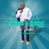 It's Gonna Be Alright (feat. Jermaine Dolly) - Single