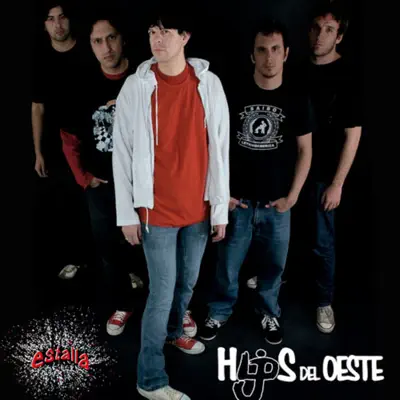 Estalla - Hijos del Oeste Estalla - Hijos del Oeste