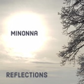 Minonna - Reflections