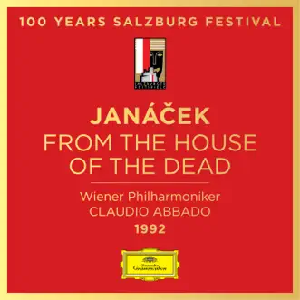 Janácek: From the House of the Dead by Nicolai Ghiaurov, Elzbieta Szmytka, Monte Pederson, Philip Langridge, Vienna Philharmonic & Claudio Abbado album reviews, ratings, credits