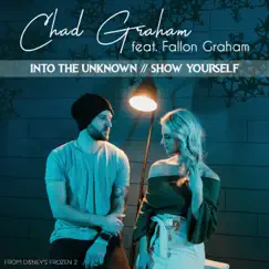 Into the Unknown / Show Yourself (feat. Fallon Graham) Song Lyrics