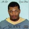 Slave (feat. Queen Bran) - Ill Leet lyrics